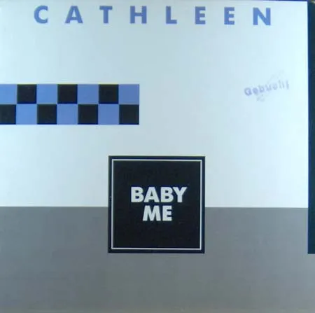 Cathleen - Baby Me