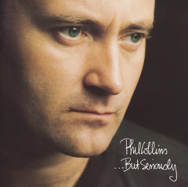 Phil Collins - ...But Seriously