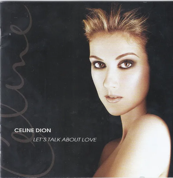 Céline Dion - Let's Talk About Love