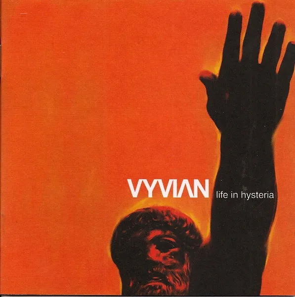 Vyvian - Life In Hysteria