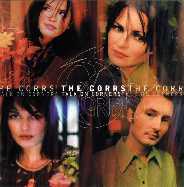 The Corrs - Talk On Corners