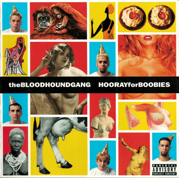 Bloodhound Gang - Hooray For Boobies