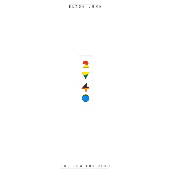 Elton John - Too Low For Zero