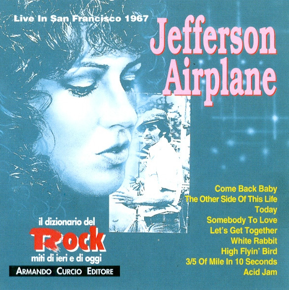 Jefferson Airplane - Live In San Francisco 1967