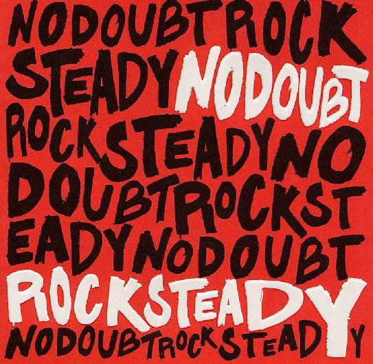 No Doubt - Rock Steady