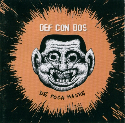 Def Con Dos - De Poca Madre